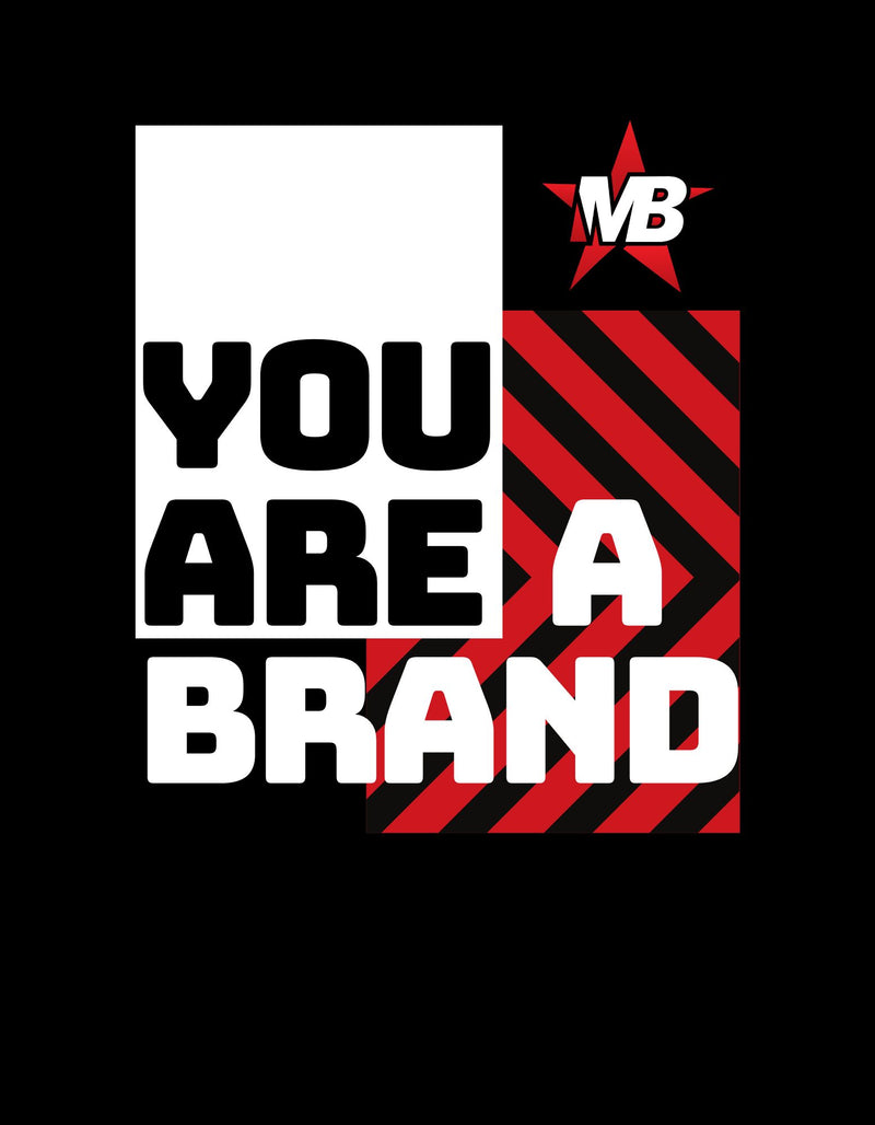 You Are A Brand Tee